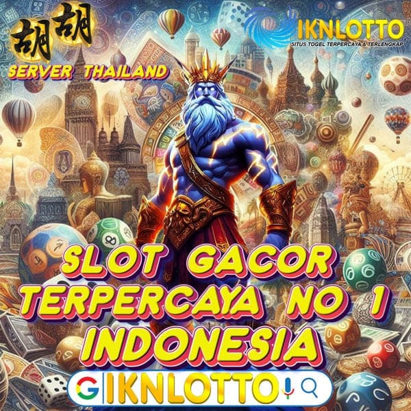 IKNLOTTO : Situs Slot Online Server Thailand Terbukti dan Terpercaya No. 1 di Indonesia, Slot Online dengan Akses yang Sangat Cepat dan Mudah serta memberikan peluang Kesempatan Besar untuk Meraih Kemenangan!